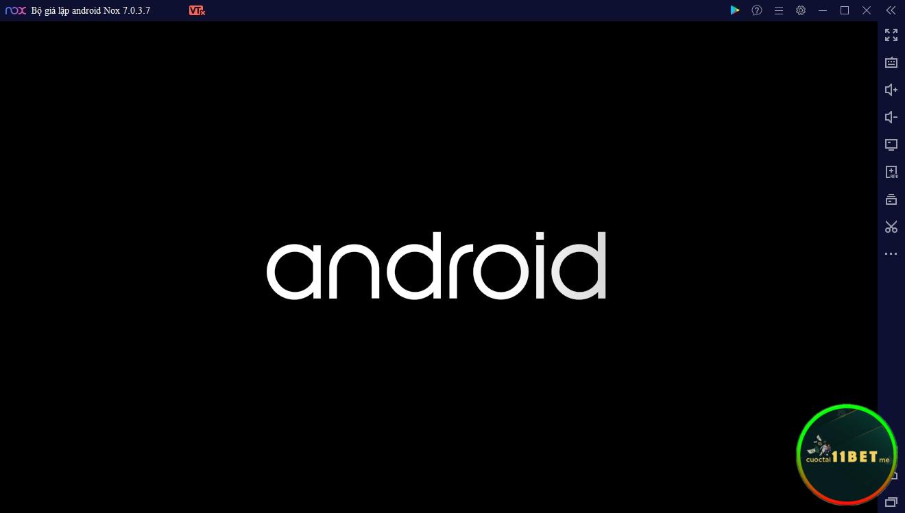 Màn hình sẽ hiển thị chữ Android khi trình giả lập NoxPlayer khởi động xong